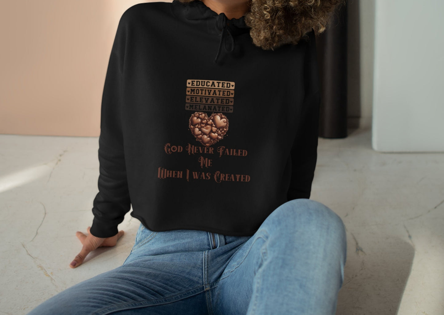 God Never Failed Me When I Was Created Melanated" Ladies Long Sleeve Crop Hoodie