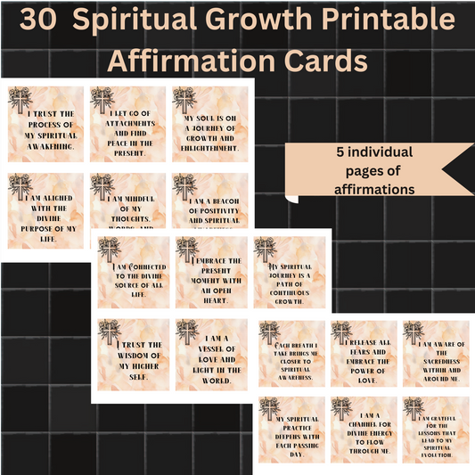 DIGITAL DOWNLOAD ONLY!!!! 30 spiritual Growth Affirmation Printable Cards